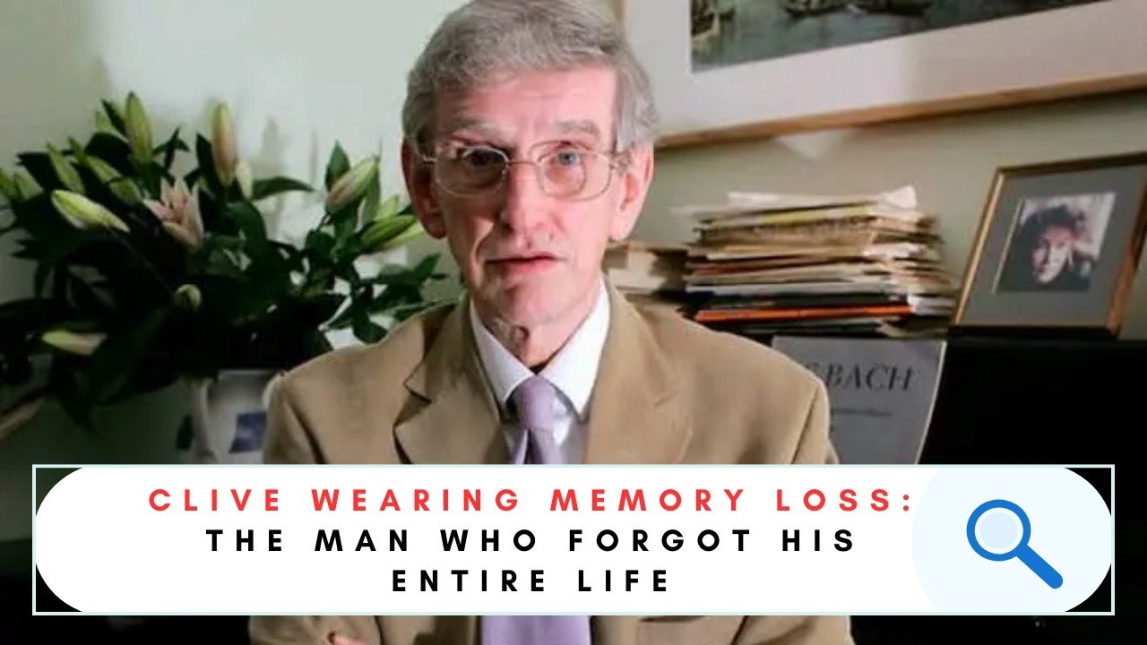 clive wearing memory loss
