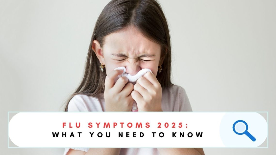 flu symptoms in 2025