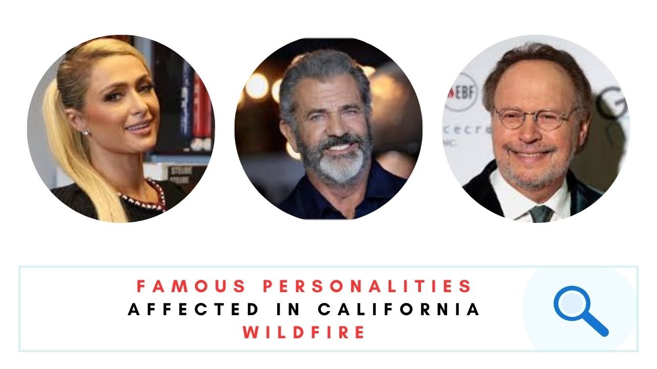 personalities affected in California Wildfire