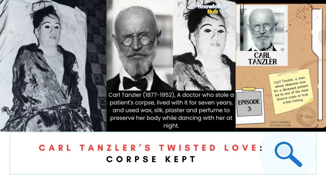 Carl Tanzler's Twisted Love