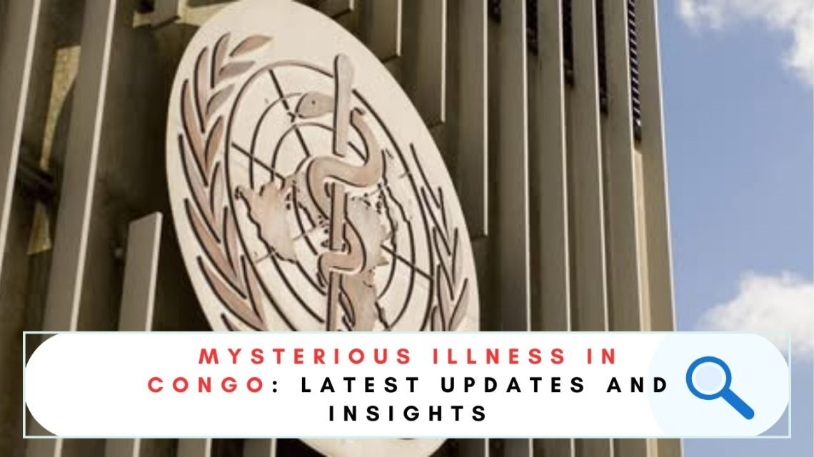 Mysterious Illness in Congo