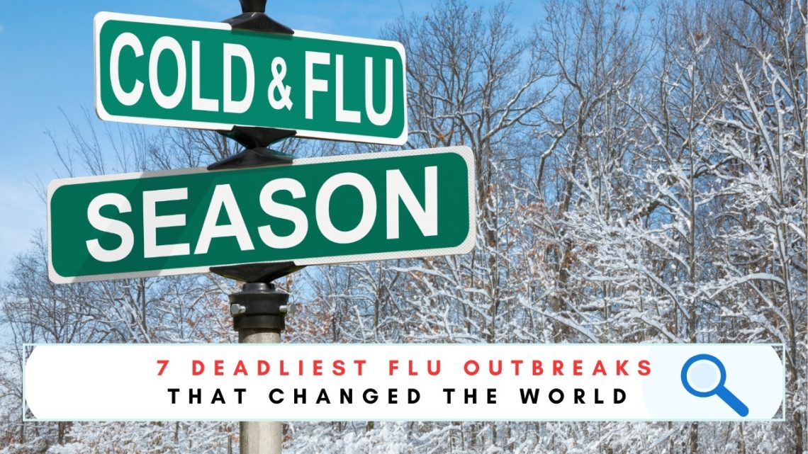 deadliest flu outbreaks