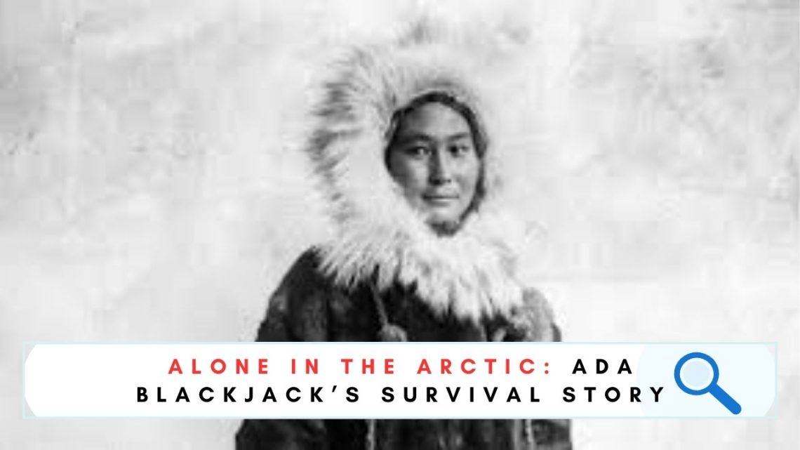 ada blackjack's survival story