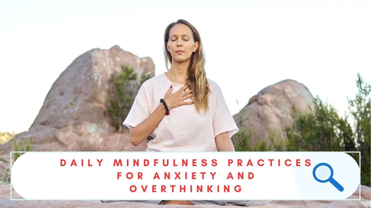 Daily Mindfulness Practices