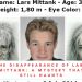 DISAPPEARANCE OF LARS MITTANK