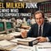 Michael Milken Junk Bond King